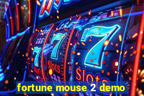 fortune mouse 2 demo